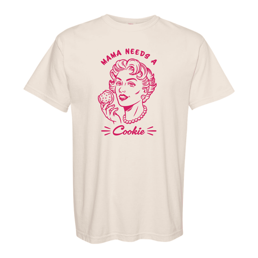 Mama Needs a Cookie Tee (Free Betty Lou Coffee Included)